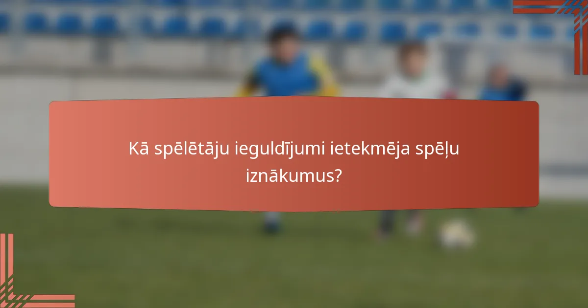 Kā spēlētāju ieguldījumi ietekmēja spēļu iznākumus?